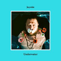 Joyride – Underwater