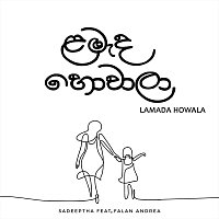 Sadeeptha, Falan Andrea – Lamada Howala (feat. Falan Andrea)