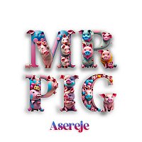 Mr. Pig – Asereje [Extended Version]