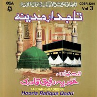 Huriya Rafeeq Qadri – Tajdar-e-Madeena