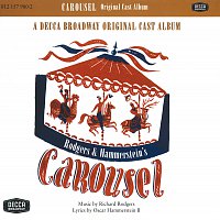 Různí interpreti – Carousel [1945 Original Broadway Cast Recording]