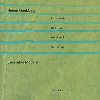 Ensemble Modern, Peter Rundel – Goebbels: La Jalousie