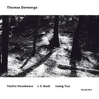 Thomas Demenga – Toshio Hosokawa / J.S. Bach / Isang Yun