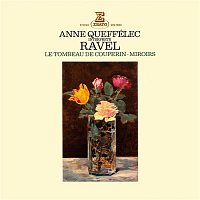 Anne Queffélec – Ravel: Miroirs, Le Tombeau de Couperin