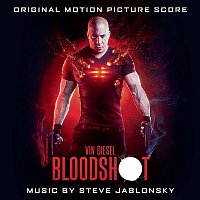 Steve Jablonsky – BLOODSHOT (Original Motion Picture Score)