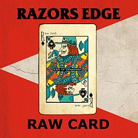 RAZORS EDGE – Raw Card