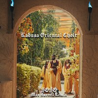 Kabusa Oriental Choir, Max Hurrell – Soso [Max Hurrell Remix]