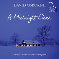 A Midnight Clear: Classic Christmas Carols Featuring Piano