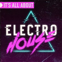 Přední strana obalu CD It's All About Electro House