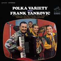 Frank Yankovic – Polka Variety with Frank Yankovic