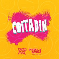 Dalto Max, Priscila Senna, Banda Musa – Coitadin