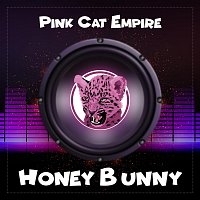 Pink Cat Empire – Honey Bunny