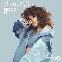 Mikhalé Jones – Rock It