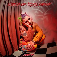 Issey Cross – Tired Of Everybody