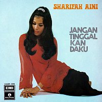 Datuk Sharifah Aini – Jangan Tinggalkan Daku