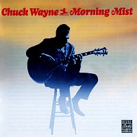 Chuck Wayne – Morning Mist