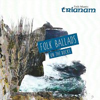 Folk Ballads on the rocks