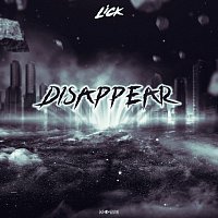 LICK, Slowpalace, Sara Skinner – DISAPPEAR