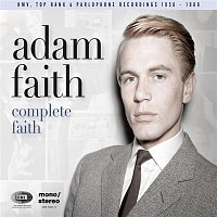 Adam Faith – Complete Faith (His HMV, Top Rank & Parlophone Recordings 1958-1968)