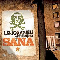 Leijonamieli & Putkimiehet – Sana