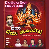 Vishwanath H. V., Rashmi Narayan, Swetha N. Rao, Aparna N. – Madhura Devi Sankeertane