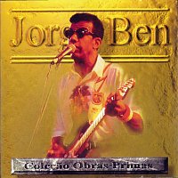 Jorge Ben – Obras-Primas