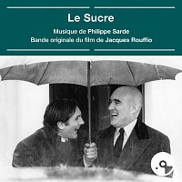 Philippe Sarde – Le sucre [Bande originale du film]