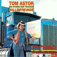 Tom Astor – Hallo Freunde