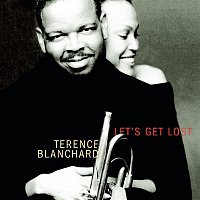 Terence Blanchard – Let's Get Lost