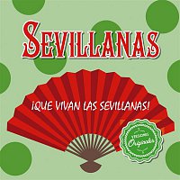 Various Artists.. – ?Que vivan las Sevillanas!