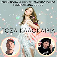 Dimension-X, Michael Tsaousopoulos, Katerina Lioliou – Tosa Kalokeria
