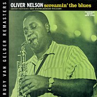 Oliver Nelson – Screamin' The Blues