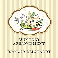 Django Reinhardt – Auditory Arrangement
