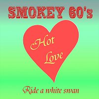 Smokey 60's – Hot Love (A tribute to T.Rex)