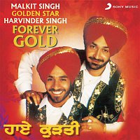Malkit Singh & Harvinder Singh – Forever Gold