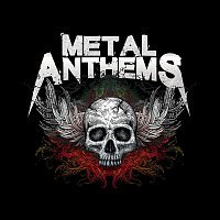 Various  Artists – Metal Anthems