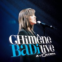 Chimene Badi – Live A L'Olympia 2005