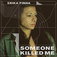 Přední strana obalu CD Someone Killed Me