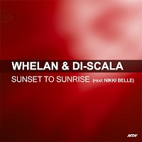 Whelan & Di Scala, Nikki Belle – Sunset To Sunrise