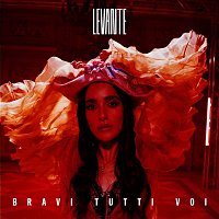 Levante – Bravi tutti voi