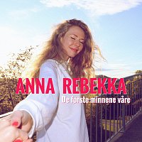 Anna Rebekka – De forste minnene vare
