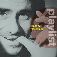 Roberto Vecchioni – Playlist: Roberto Vecchioni