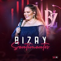 Bizay – Sentimentos [EP 01]