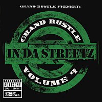Various Artists.. – Grand Hustle Presents In Da Streetz Volume 4