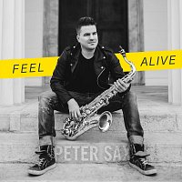 Peter Sax – Feel Alive
