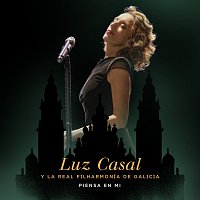 Luz Casal, Real Filharmonía De Galicia – Piensa En Mí [En Directo. Solo Esta Noche 21/7/2021]