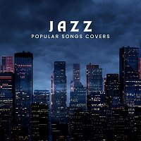 Různí interpreti – Jazz Popular Songs Covers
