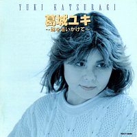 Yuki Katsuragi – Tamashi Wo Oikakete