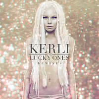 Kerli – The Lucky Ones [Remixes]