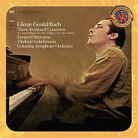 Glenn Gould – Bach:  Keyboard Concertos 1, 4 & 5 [Expanded Edition]